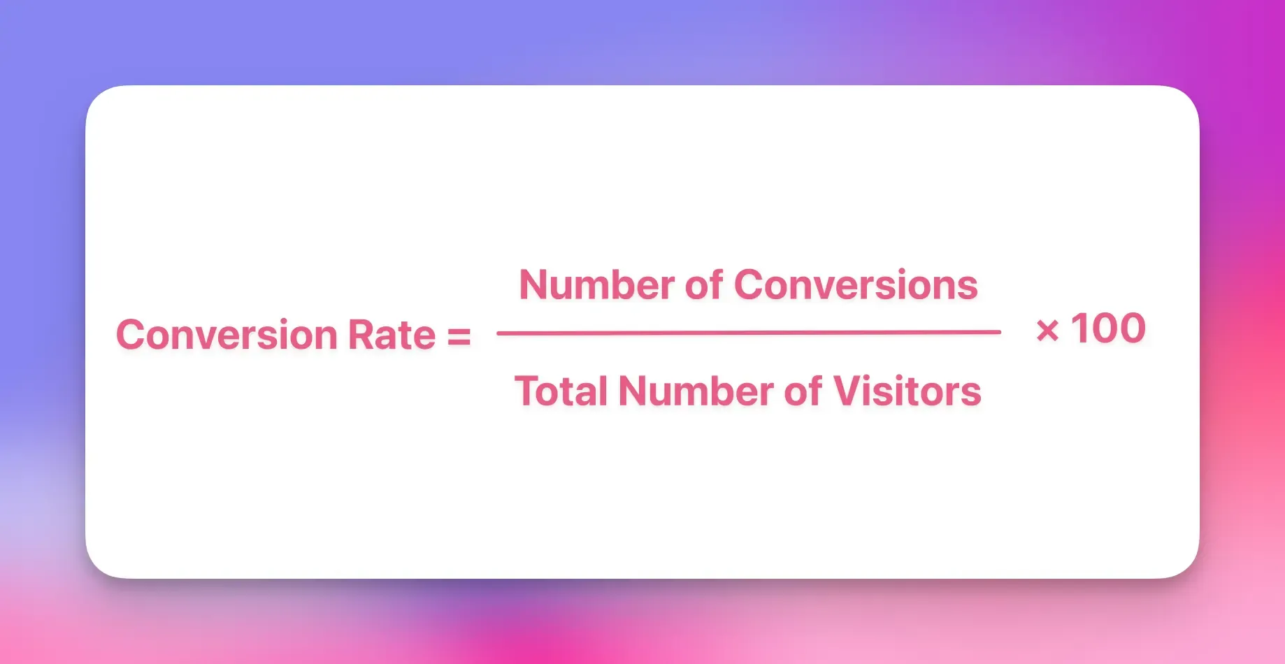 formula for conversion rate