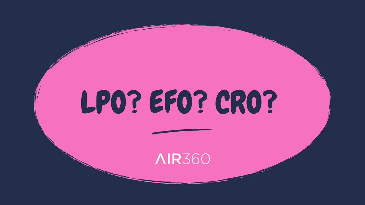LPO・EFO・CROの違いとCROの重要性
